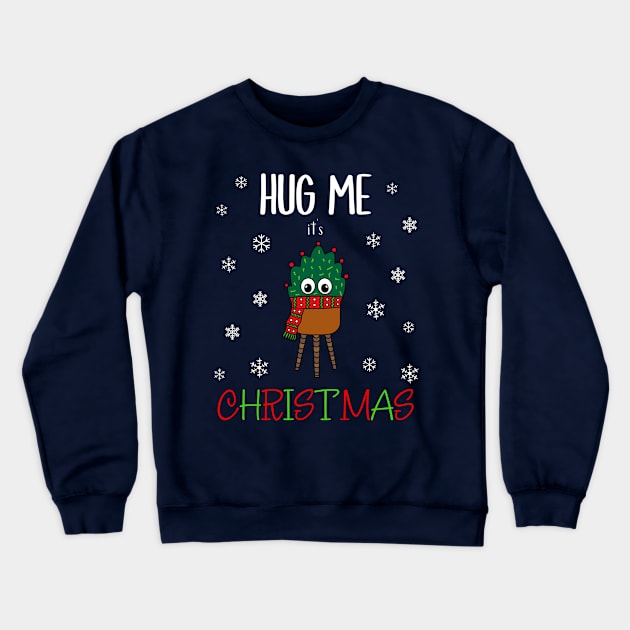 Hug Me It's Christmas - Christmas Cactus With Scarf Crewneck Sweatshirt by DreamCactus